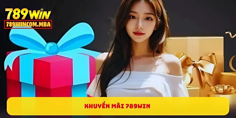 Khuyến Mãi 789WIN